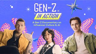 Gen Z in Action: Influencer Culture & AI