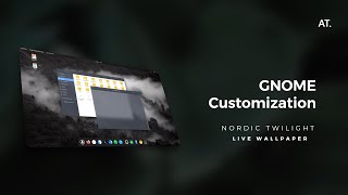 GNOME Customization