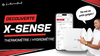 Maison intelligente : Test du X-SENSE WiFi, le thermomètre hygromètre qu’il vous faut !