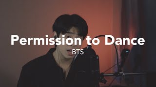 Permission to Dance - BTS (COVER)