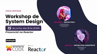 Workshop de System Design da WoMakersCode