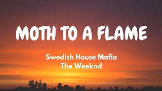 Swedish House Mafia and The Weeknd - Moth To A Flame (Lyric Video)