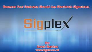 Why to use Digital Signature for Businesses | Sigplex