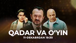 Qadar Va O`yin Serial / Anons / 11-Dekabrdan