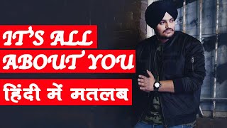 It's all about you Song meaning in Hindi