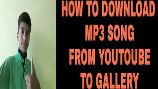 HOW TO DOWNLOAD MP3 SONG FROM YOUTUBE ON YOUR ANDROID DEVICE (GREA TEACH ZONE)