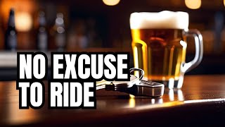 Even One Drink Is No Excuse to Drink and Ride