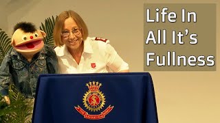 Life In All It's Fullness | Major Sue Hay | 26-May-24