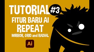 Tutorial #3 - Fitur Baru Repeat di Adobe Illustrator