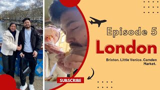 Little Venice in London and the Vibrant Camden Market | London Episode 5