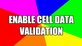 Excel Cell Validation in 30 Seconds..!!