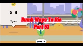 Dumb Ways To Die - Part 51 - More Than 309000 Accumulated Scores