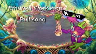 Ethereal Workshop full song