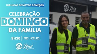 DOMINGO CELEBRAÇÃO DA FAMÍLIA | 08.09 | 9H30