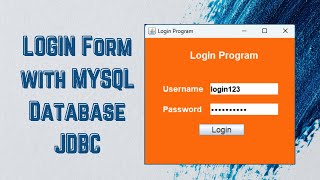 LOGIN Form with MYSQL Database JDBC | JAVA SWING GUI