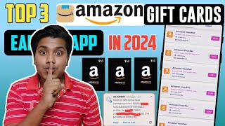 Top 3 Amazon Gift Card Earning Apps 2024 | Amazon Gift Card Codes | How To Get Free Gift Voucher