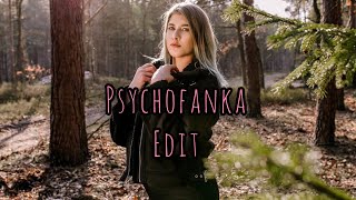 PSYCHOFANKA EDIT #17