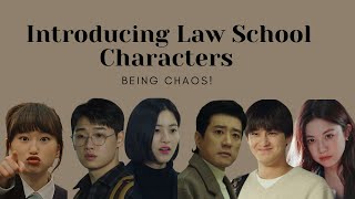 Introducing Law School Characters being Chaos(part 1)-A video by Law School(로스쿨) Fanpage