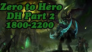 Zero to Hero Demon Hunter Part 2 1800-2200 | WoW DF S2 (10.1.7)