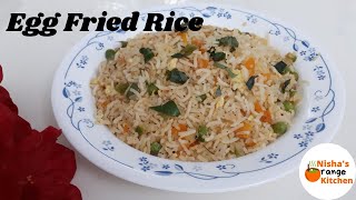 Quick & Tasty EGG FRIED RICE || Nisha's Orange Kitchen