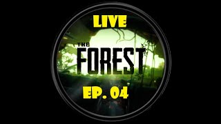 The Forest Ep 4 [LIVE]