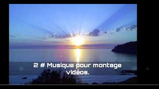 Music pour montage vidéos # 2