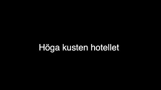 Höga Kusten Hotellet