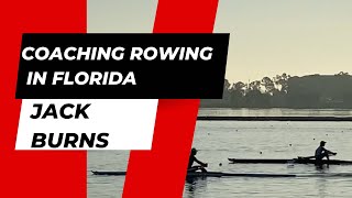 More Coaching and vlogging in Florida - VLOG 10 - Jack Burns - Online Rowing Coach