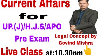 Current Affairs : UP.Judiciary/HJS/APO  [Part 1]