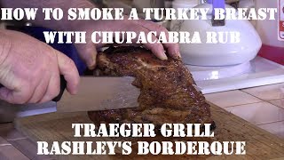 How to Smoke a Turkey on Traeger Pellet Grill