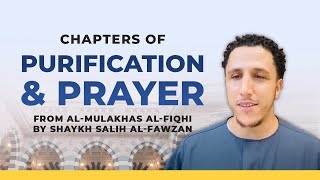 Islamic Fiqh (Chapter of Purification & Prayer) | Shamsi