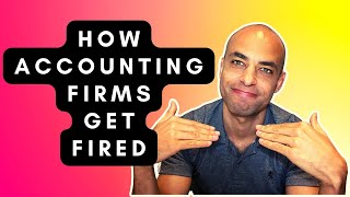 Top Reasons Accounting Firms Get Fired