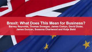 Brexit: What Does This Mean for Business?