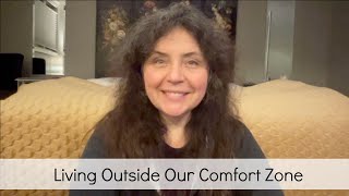 Living Outside Our Comfort Zone