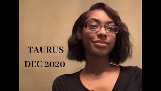 TAURUS DECEMBER 2020 PREDICTIONS