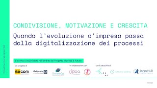 Quando l’evoluzione d’impresa passa dalla digitalizzazione dei processi