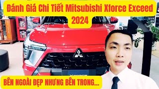 🔴ĐÁNH GIÁ CHI TIẾT MITSUBISHI XFORCE EXCEED 2024 NỘI NGOẠI THẤT TIỆN ÍCH AN TOÀN ĐỘNG CƠ VẬN HÀNH