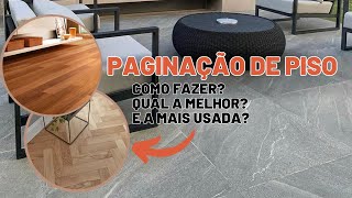 [PAGINAÇÃO DE PISO] Tudo que você precisa saber antes de decidir!