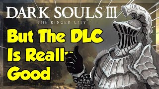 The Dark Souls 3 DLC is Brutal | Dark Souls 3 Funny Moments