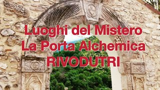 Luoghi del Mistero: la porta Alchemica di Rivodutri