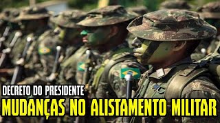 URGENTE! MUDANÇAS NO ALISTAMENTO MILITAR DE 2020 * Novo Decreto do Presidente do Brasil *