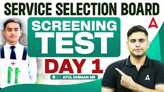 SERVICE SELECTION BOARD | SCREENING TEST DAY 1 | By Atul Dhiman Sir