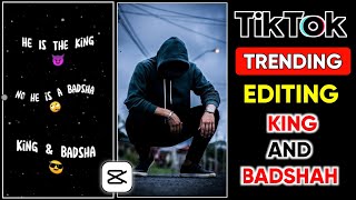 Tiktok new trend he is the king no badshah capcut || king & badshah capcut || capcut video editing