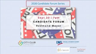 LWV and City Club Candidate Forum 2020-City of Redmond Mayor