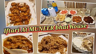 Iftari At MUNEER bhai house | Thanks to him & his family