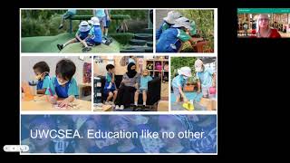 UWCSEA East Infant School Virtual Open Day Presentation September 2021