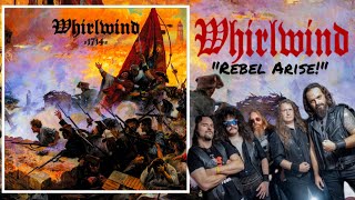 WHIRLWIND - "Rebels Arise!"