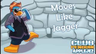 Club Penguin Applejez..Moves Like Jagger