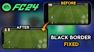 FC 24 FIFA 16mod Black Border Problem Fixed || 2 Steps Only ||