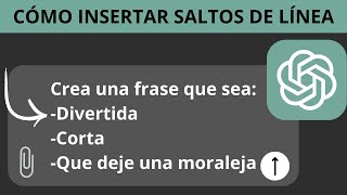 Cómo insertar saltos de línea en ChatGPT